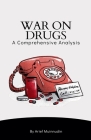 War On Drugs A Comprehensive Analysis Cover Image