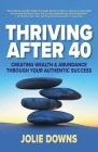 Thriving After 40 By Jolie Downs Cover Image