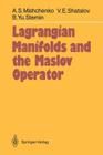 Lagrangian Manifolds and the Maslov Operator Cover Image