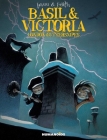 Basil & Victoria: London Guttersnipes: Slightly Oversized By Yann, Edith (Illustrator) Cover Image