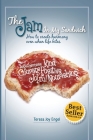The Jam in My Sandwich: How to create harmony even when life bites Cover Image