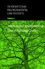 International Environmental Law Reports By Alice Palmer (Editor), Cairo A. R. Robb (Editor) Cover Image
