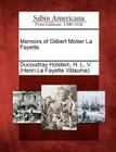 Memoirs of Gilbert Motier La Fayette. By H. L. V. (Henri La F Ducoudray Holstein (Created by) Cover Image