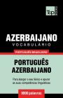 Vocabulário Português Brasileiro-Azerbaijano - 9000 palavras By Andrey Taranov Cover Image