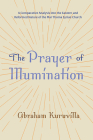 The Prayer of Illumination By Abraham Kuruvilla Cover Image