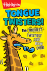 Tongue Twisters!: The Trickiest, Twistiest Joke Book Ever (Highlights Laugh Attack! Joke Books) Cover Image