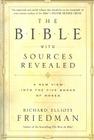 The Bible with Sources Revealed By Richard Elliott Friedman Cover Image