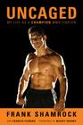 Uncaged: My Life as a Champion MMA Fighter Cover Image