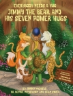 Everybody Needs a Hug By Jimmy Nichols, Sean Smith, Denise Nicholson Cover Image