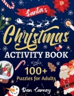 Santa's Christmas Activity Book: 100+ Puzzles for Adults By Dan Carney Cover Image