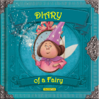 Diary of a Fairy (Dear Diary) By Valeria Dávila, López, Laura Aguerrebehere (Illustrator) Cover Image