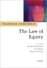 Philosophical Foundations of the Law of Equity Cover Image