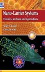 Nano Carrier Systems: Theories Methods and Applications By Goutam Rath, Amit K. Goyal Cover Image