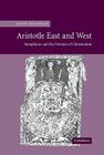 Aristotle East and West: Metaphysics and the Division of Christendom By David Bradshaw Cover Image