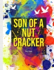 Son of a Nut Cracker: Cuss Word Coloring Books For Adults By Betty Rosser Cover Image