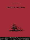 Travels in Persia: 1627-1629 By Thomas Herbert, William Foster (Editor) Cover Image