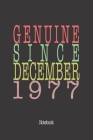 Genuine Since December 1977: Notebook Cover Image