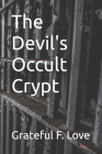 The Devil's Occult Crypt Cover Image
