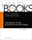 Handbook of the Economics of the Family (Handbooks in Economics) By Shelly Lundberg (Volume Editor), Alessandra Voena (Volume Editor) Cover Image