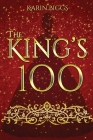 The King's 100 By Karin Biggs Cover Image