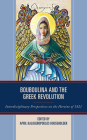 Bouboulina and the Greek Revolution: Interdisciplinary Perspectives on the Heroine of 1821 By April Householder (Editor), Kalomoira Anargyriou-Koumpi (Contribution by), Anastasia Antonopoulou (Contribution by) Cover Image