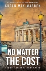 No Matter the Cost By Susan May Warren Cover Image