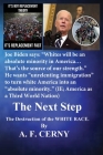 The Next Step, the Destruction of the White Race. Cover Image
