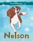 Nelson By Fred Wolferman Cover Image
