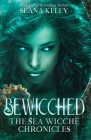 Bewicched By Seana Kelly Cover Image