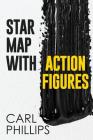 Star Map with Action Figures By Carl Phillips Cover Image