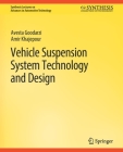 Vehicle Suspension System Technology and Design (Synthesis Lectures on Advances in Automotive Technology) Cover Image