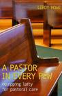 A Pastor in Every Pew: Equipping Laity for Pastoral Care Cover Image