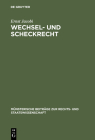 Wechsel- Und Scheckrecht: Unter Berücksichtigung Des Ausländischen Rechts Cover Image