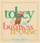 Tobey the Business Mouse Cover Image
