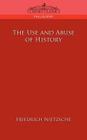 The Use and Abuse of History Cover Image