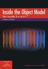 Inside the Object Model: The Sensible Use of C++ (Sigs: Advances in Object Technology #4) By David M. Papurt Cover Image