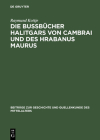 Die Bußbücher Halitgars Von Cambrai Und Des Hrabanus Maurus: Ihre Überlieferung Und Ihre Quellen Cover Image