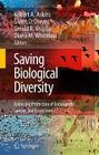 Saving Biological Diversity: Balancing Protection of Endangered Species and Ecosystems Cover Image