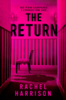 The Return By Rachel Harrison Cover Image