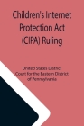 Children's Internet Protection Act (CIPA) Ruling Cover Image