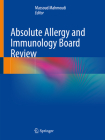 Absolute Allergy and Immunology Board Review By Massoud Mahmoudi (Editor) Cover Image