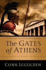 The Gates of Athens By Conn Iggulden Cover Image