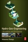 Hydro-Geo-Engineering: Calculations and Simulations Cover Image