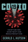 Covid 19 By Gerald L. Hutson Cover Image