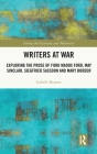 Writers at War: Exploring Mary Borden, Ford Madox Ford, May Sinclair, and Siegfried Sassoon (Among the Victorians and Modernists) By Isabelle Brasme Cover Image