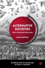 Alternative Societies: For a Pluralist Socialism By Luke Martell Cover Image