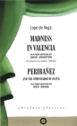 Madness in Valencia & Peribanez (Oberon Classics) Cover Image
