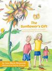 The Sunflower's Gift: A story for children and adults inspired by Diana, Princess of Wales Cover Image