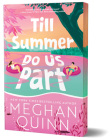 Till Summer Do Us Part (Deluxe Edition) By Meghan Quinn Cover Image