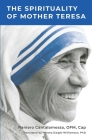 The Spirituality of Mother Teresa By Fr Raniero Cantalamessa Cover Image